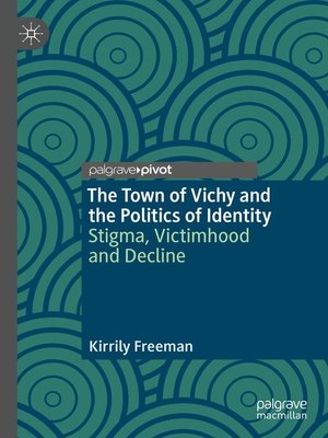 cover image of The Town of Vichy and the Politics of Identity